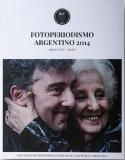 Fotoperiodismo Argentino 2014. Edición 26° ARGRA